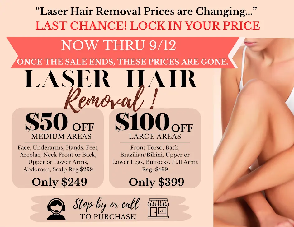 Last Chance Laser Hair Removal Sale
